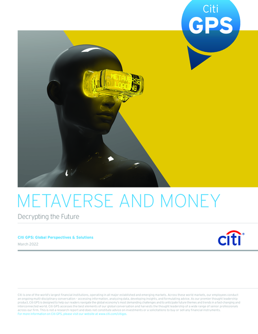 花旗银行(Citi GPS):元宇宙与货币-解密未来(英文版)