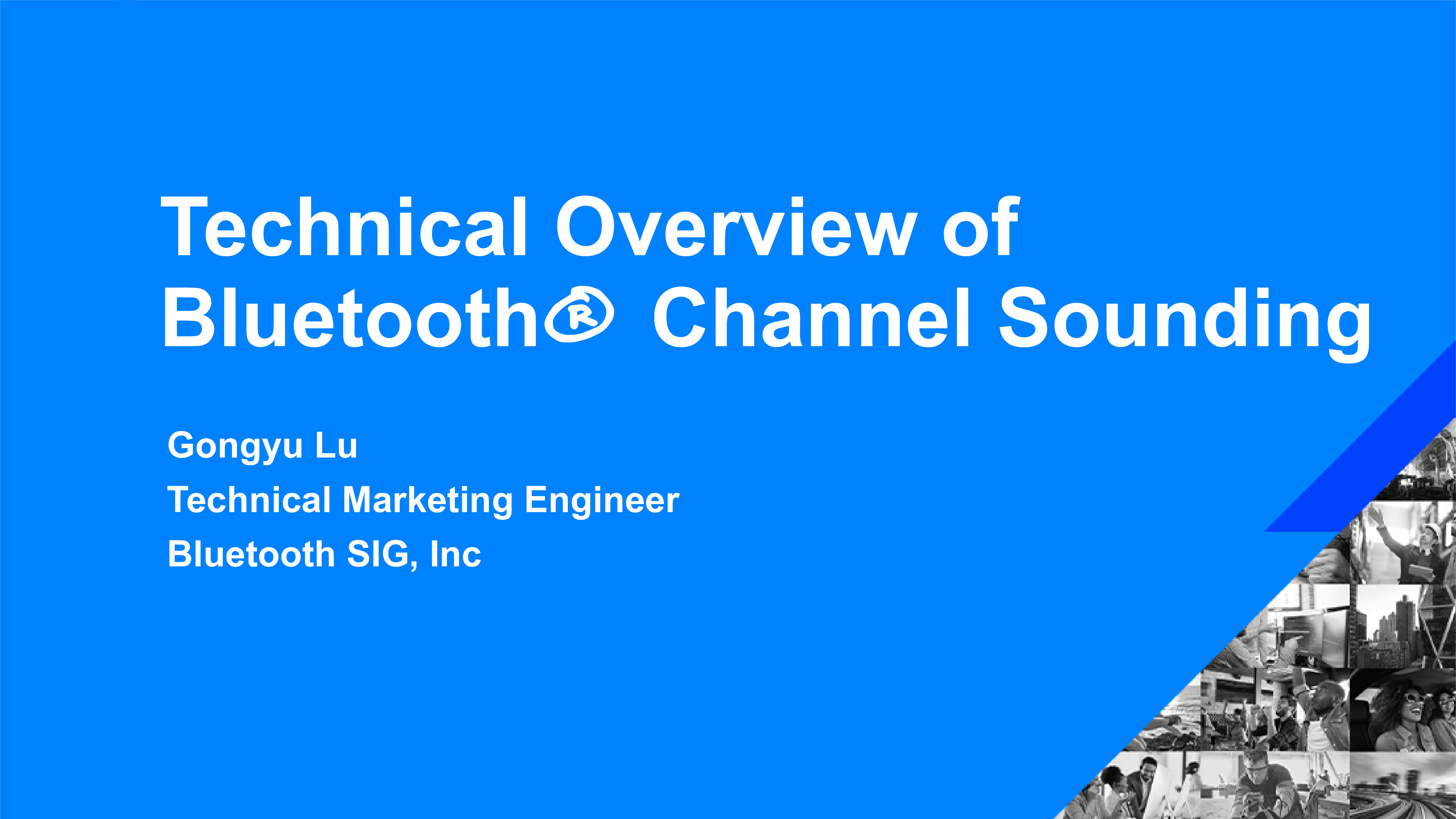BluetoothSIG-鲁公羽蓝牙信道探测技术概览