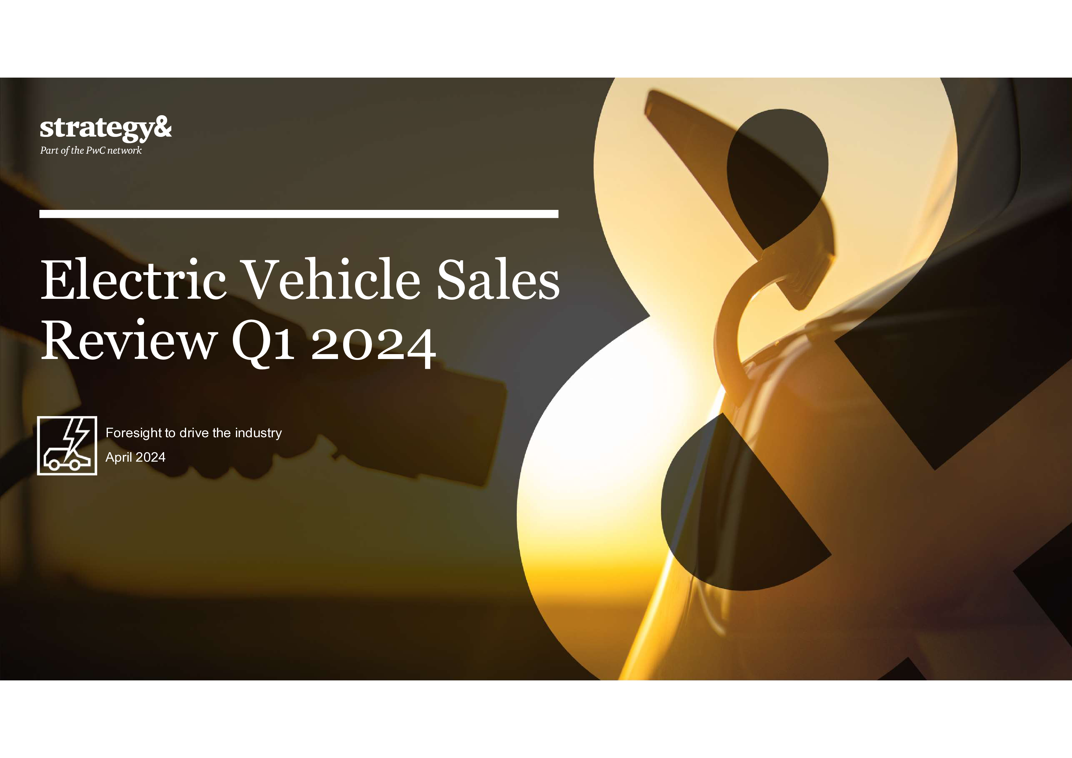 思略特2024年第一季度电动汽车销售回顾报告英文版27页